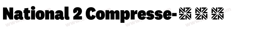National 2 Compresse字体转换